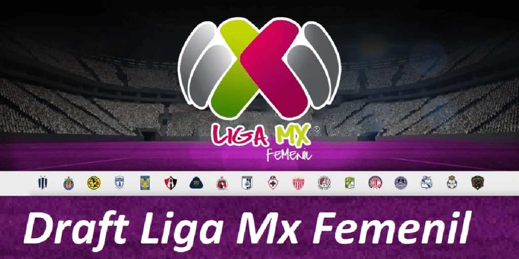 Draft Liga MX Femenil