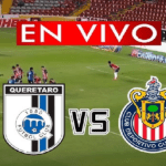 Querétaro vs Chivas Transmisión en VIVO y DIRECTO HD