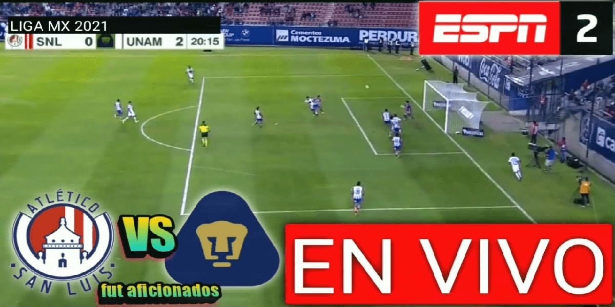 Atlético San Luis vs Pumas Transmisión en VIVO y DIRECTO HD